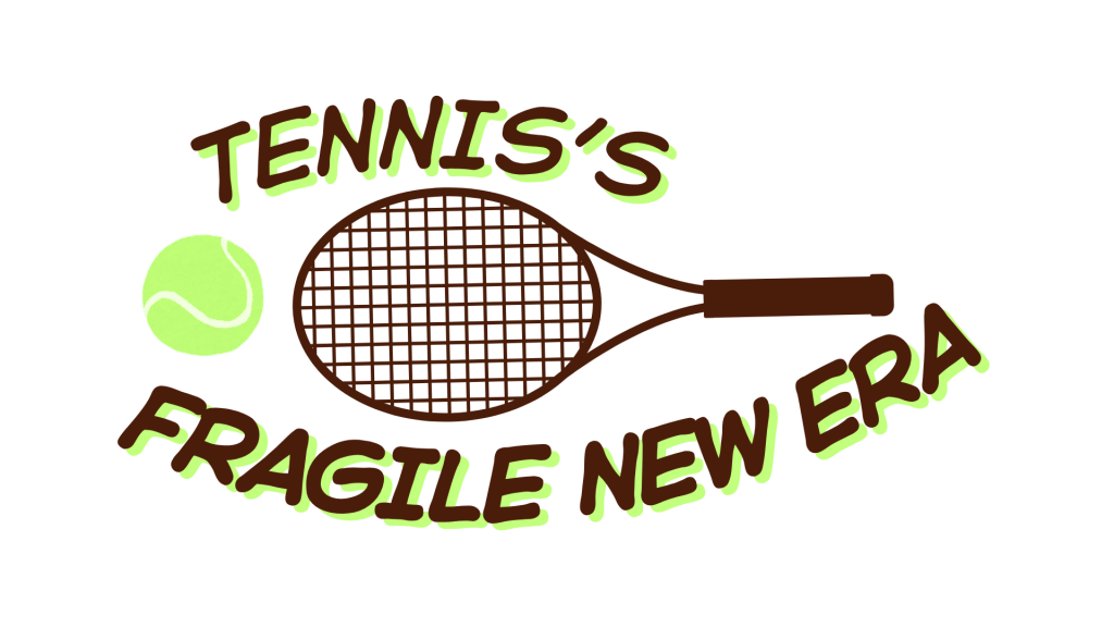 Tennis’s fragile new&nbsp;era